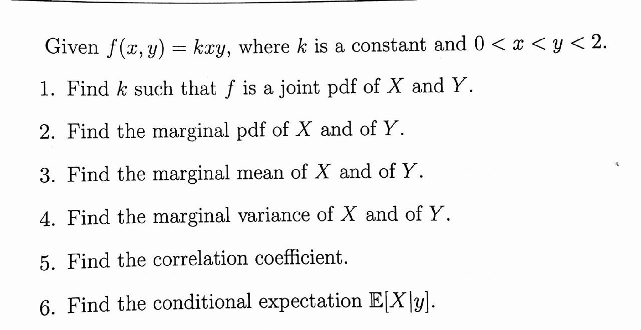 Given F X Y Kxy Where K Is A Constant And 0