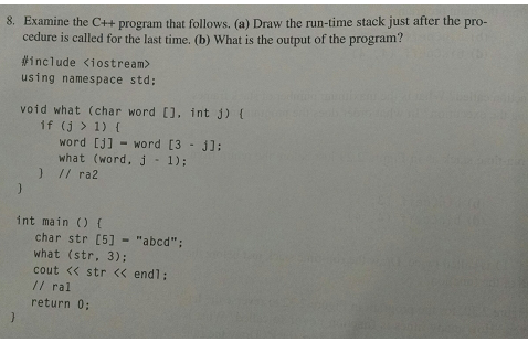 Solved 8. Examine the C++ program that follows. (a) Draw the | Chegg.com
