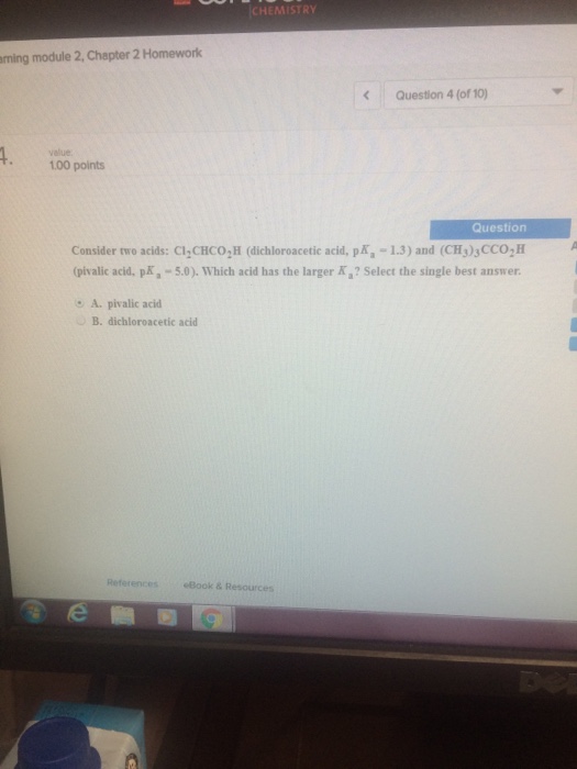 solved-consider-two-acids-ci-2chco-2h-dichloroacetic-acid-chegg