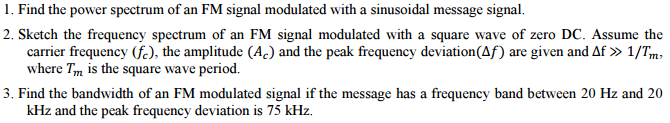 Solved Find the power spectrum of an FM signal modulated | Chegg.com