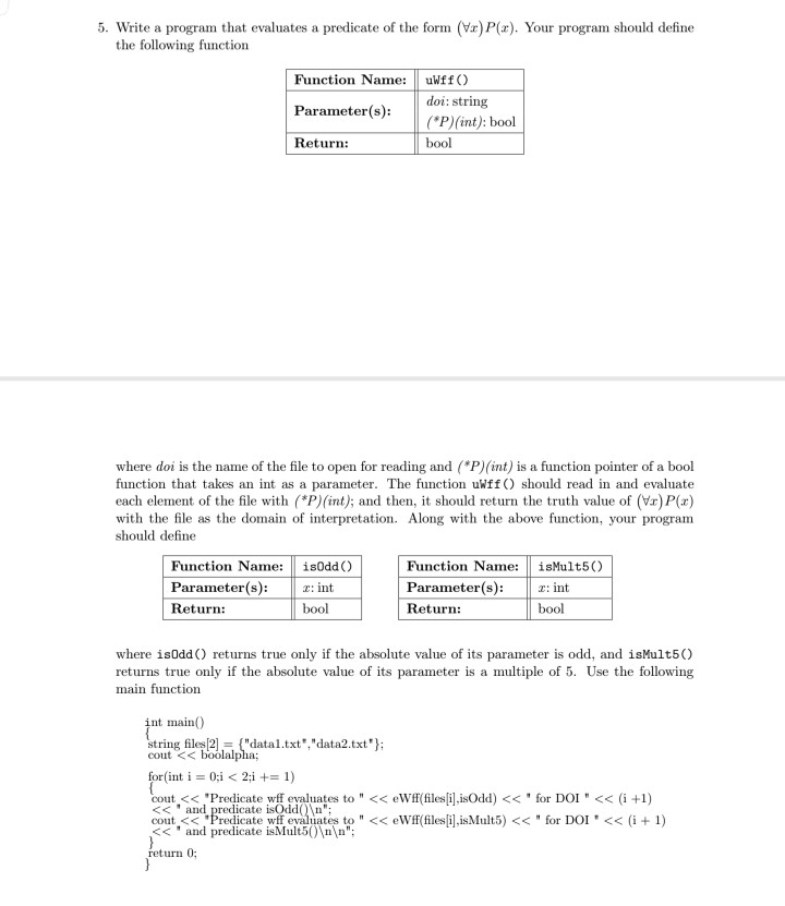 Solved 5. Write a program that evaluates a predicate of the | Chegg.com