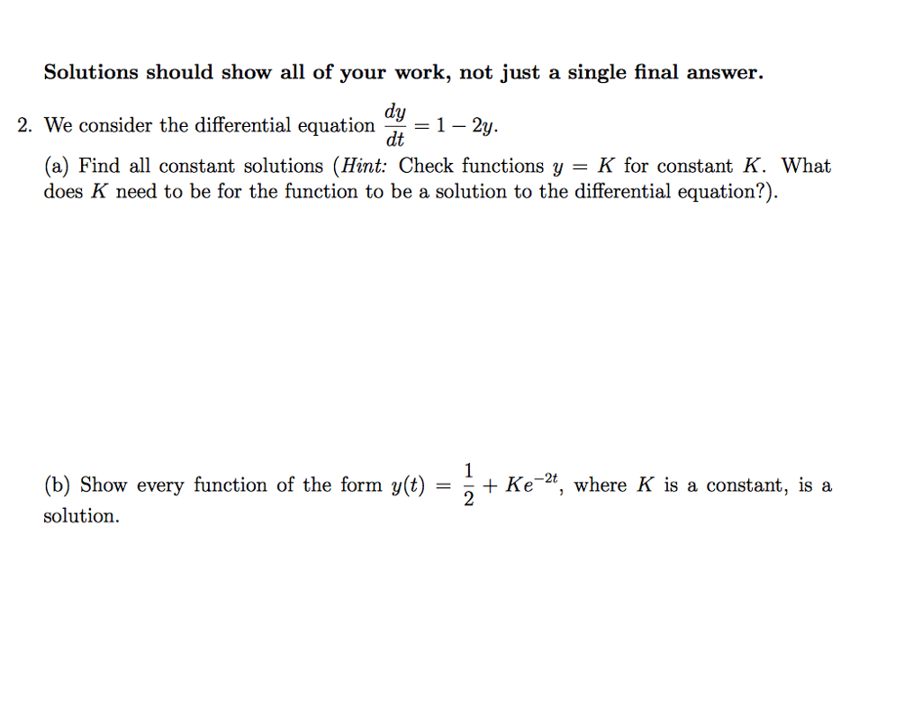 Solved Solutions should show all of your work, not just a | Chegg.com
