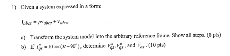 Solved 1) Given A System Expressed In A Form: A) B) | Chegg.com