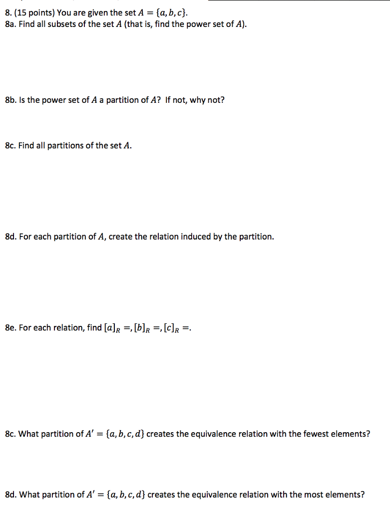 Solved You Are Given The Set A = [a, B, C} Find All Subsets | Chegg.com