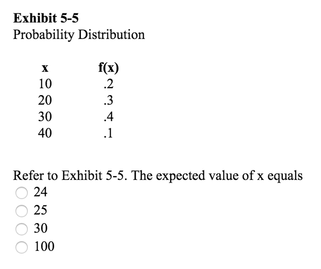 solved-the-expected-value-of-x-equals-24-25-30-100-chegg