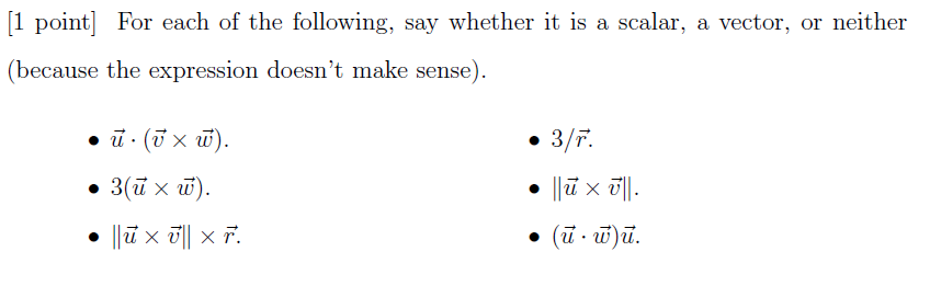 Solved For each of the following , say whether it is a | Chegg.com
