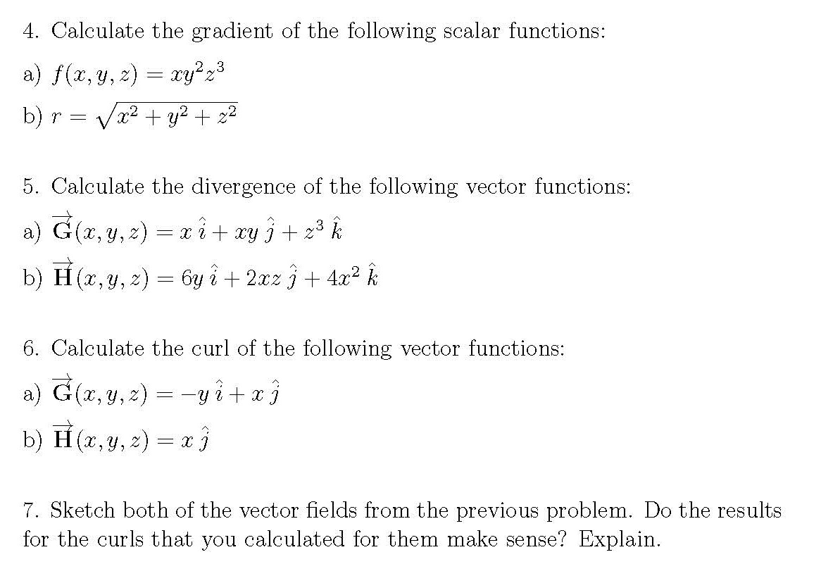 Solved Calculate The Gradient Of The Following Scalar