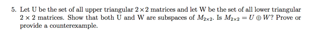 Solved Let U be the set of all upper triangular 2 times 2 | Chegg.com
