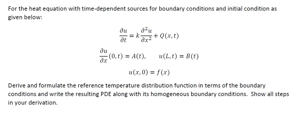 For the heat equation with time-dependent sources for | Chegg.com