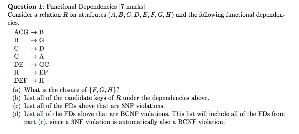 Solved Question 1 Functional Dependencies 7 Marks Consider Relation R Attributes B C D E F G 5891