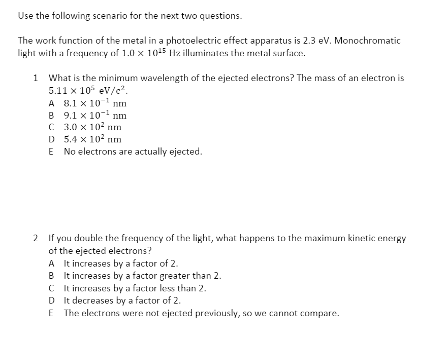 Solved The work function of the metal in a photoelectric
