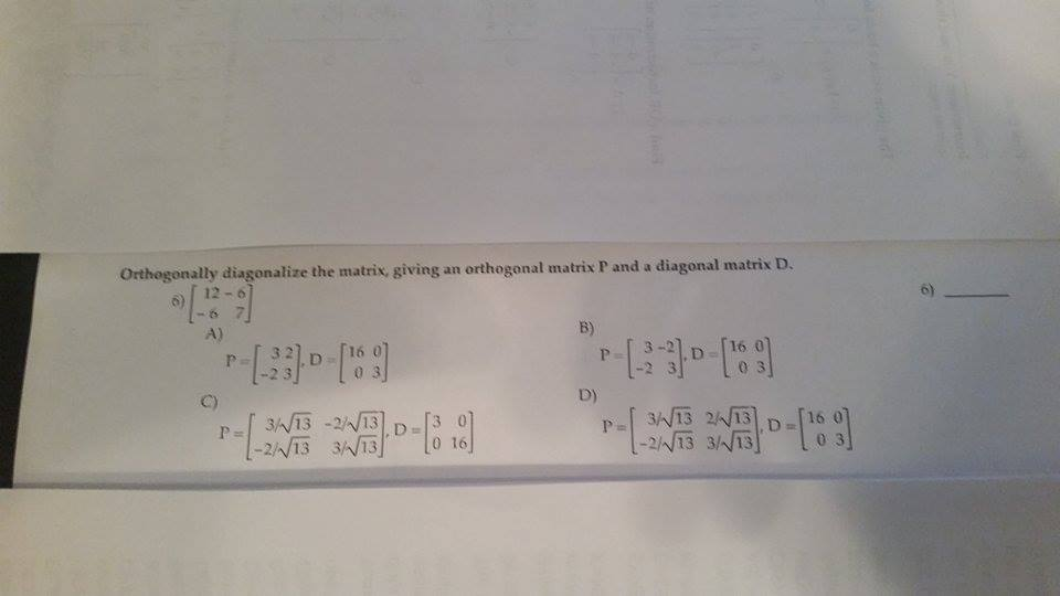 Solved Orthogonally diagonalize the matrix ,giving an