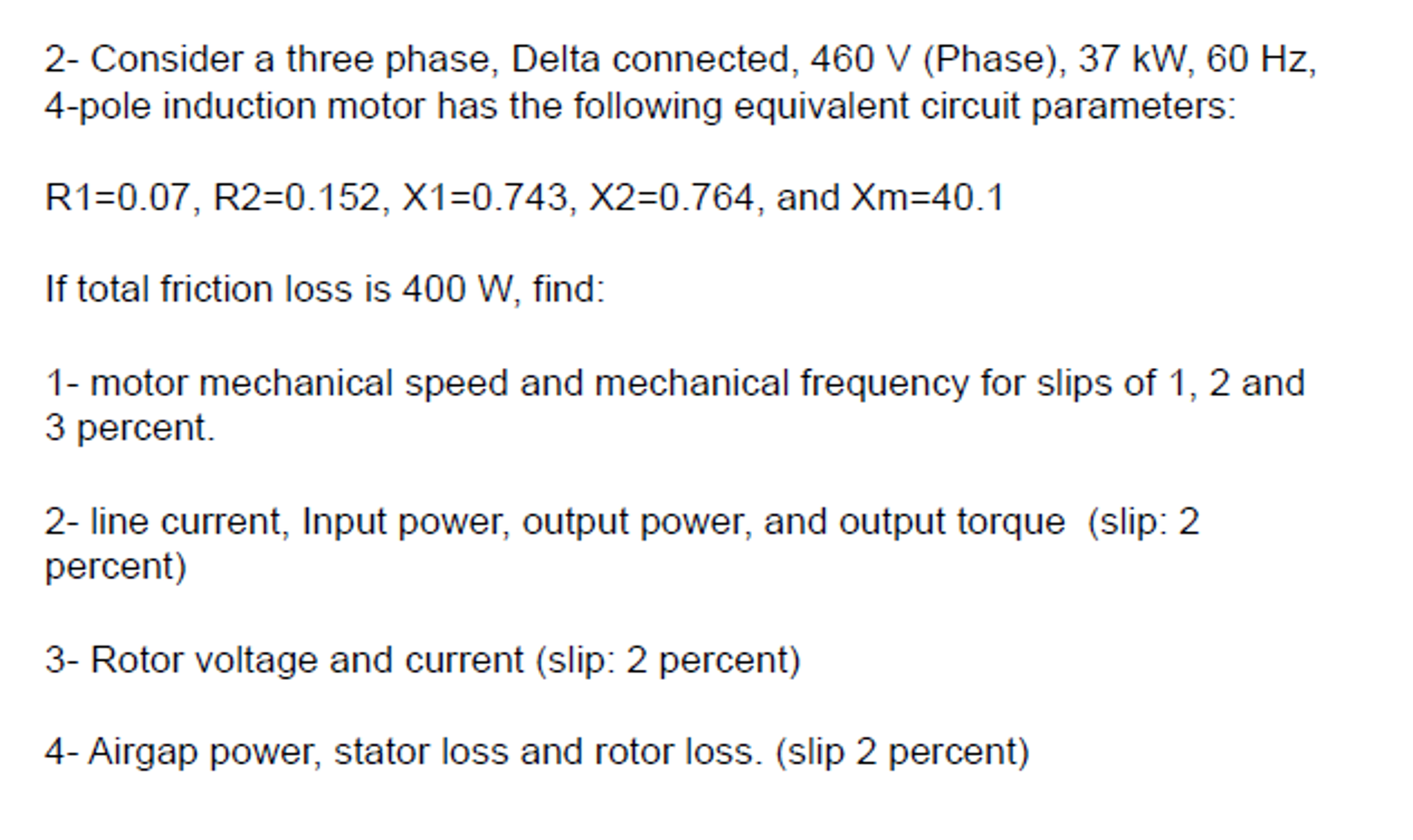 Solved Consider a three phase, Delta connected, 460 V | Chegg.com