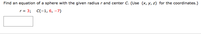 Solved Find an equation of a sphere with the given radius r | Chegg.com