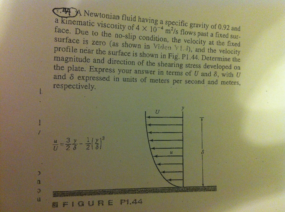 Solved A Newton fluid having a specific gravity of 0.92 and | Chegg.com