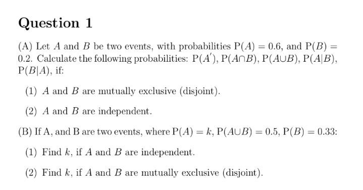 Solved Let A And B Be Two Events, With Probabilites P(A)=0.6 | Chegg.com