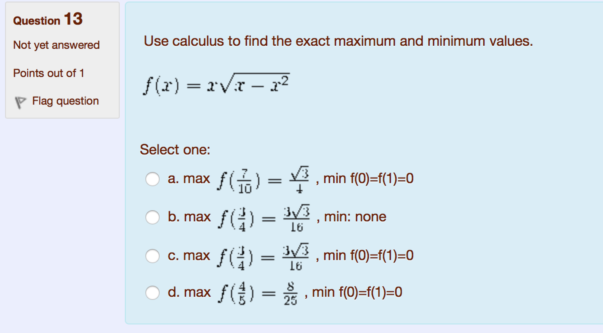 Solved Use Calculus To Find The Exact Maximum And Minimum 3368