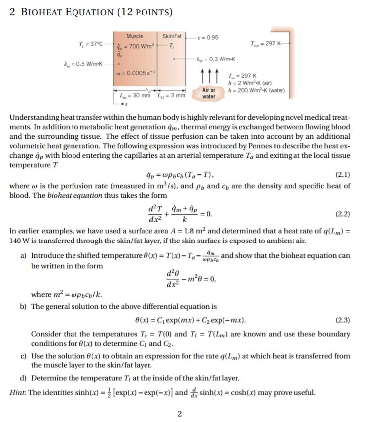 2 BIOHEAT EQUATION (12 POINTS) Muscle SkinFat t--t # | Chegg.com