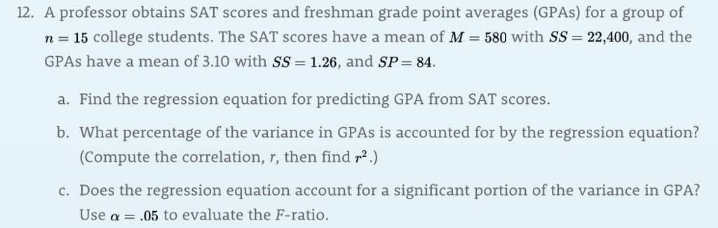 Solved A professor obtains SAT scores and freshman grade | Chegg.com