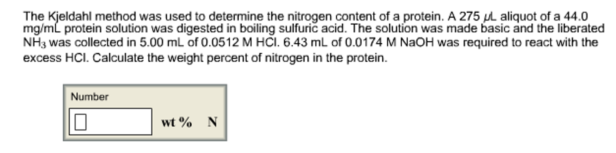 Solved The Kjeldahl method was used to determine the