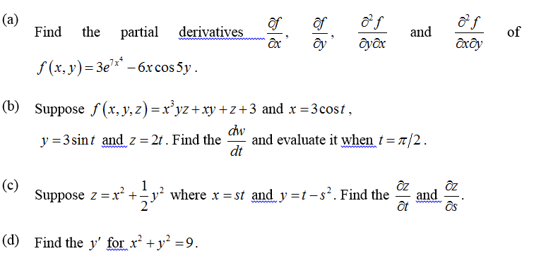 Solved Find the partial derivatives T f(x,y)-3e-6rcos5y. _an | Chegg.com