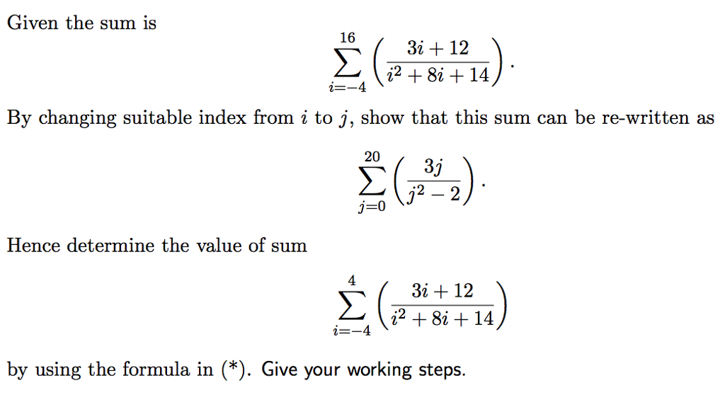 Given the sum is sigma^16_i=-4 (3i + 12/i^2 + 8i + | Chegg.com