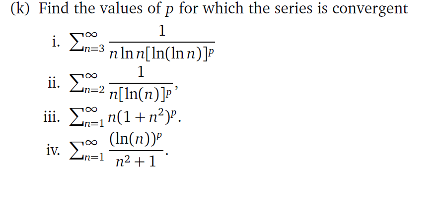 Solved Find The Values Of P For Which The Series Is 