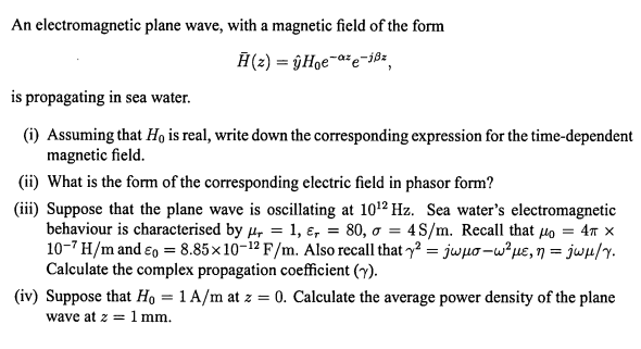 Solved An electromagnetic plane wave, with a magnetic field | Chegg.com