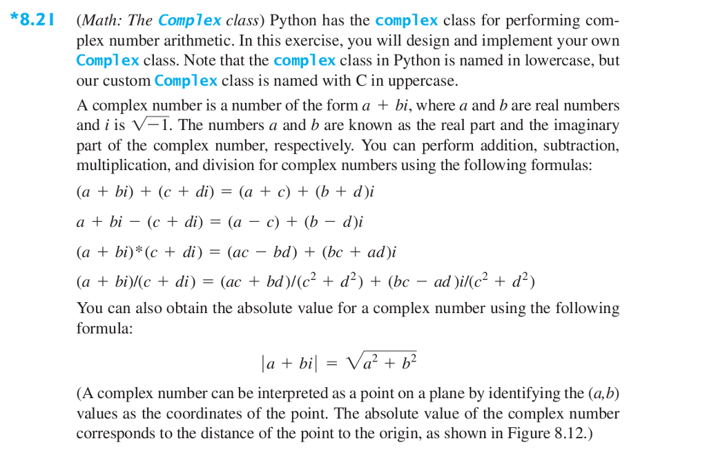 Solved 8.21 (Math: The Complex class) Python has the complex | Chegg.com