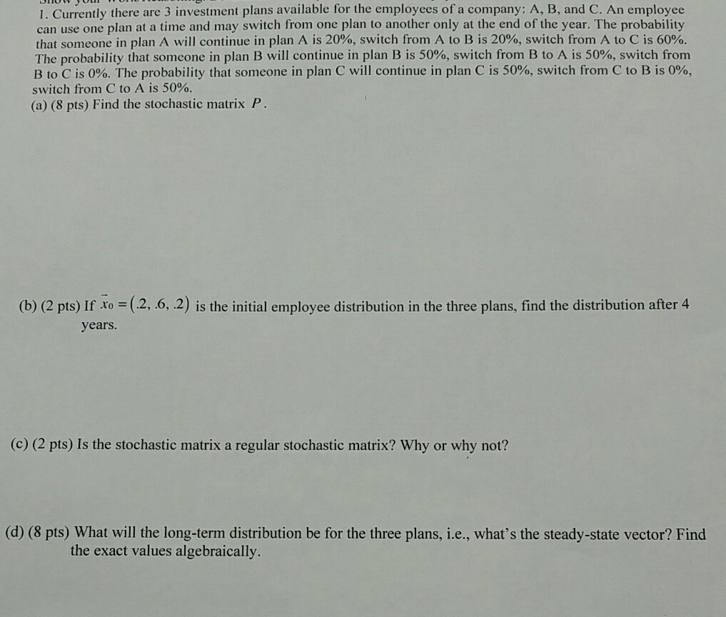 solved-1-currently-there-are-3-investment-plans-available-chegg