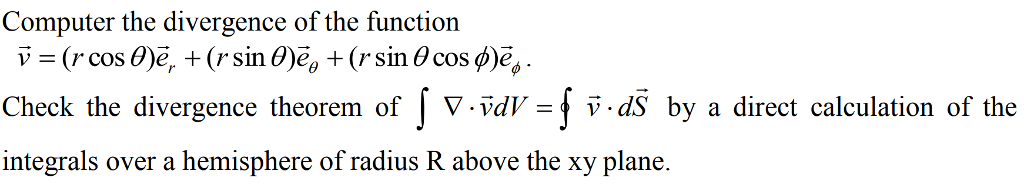 Solved Computer the divergence of the function v = (r cos | Chegg.com