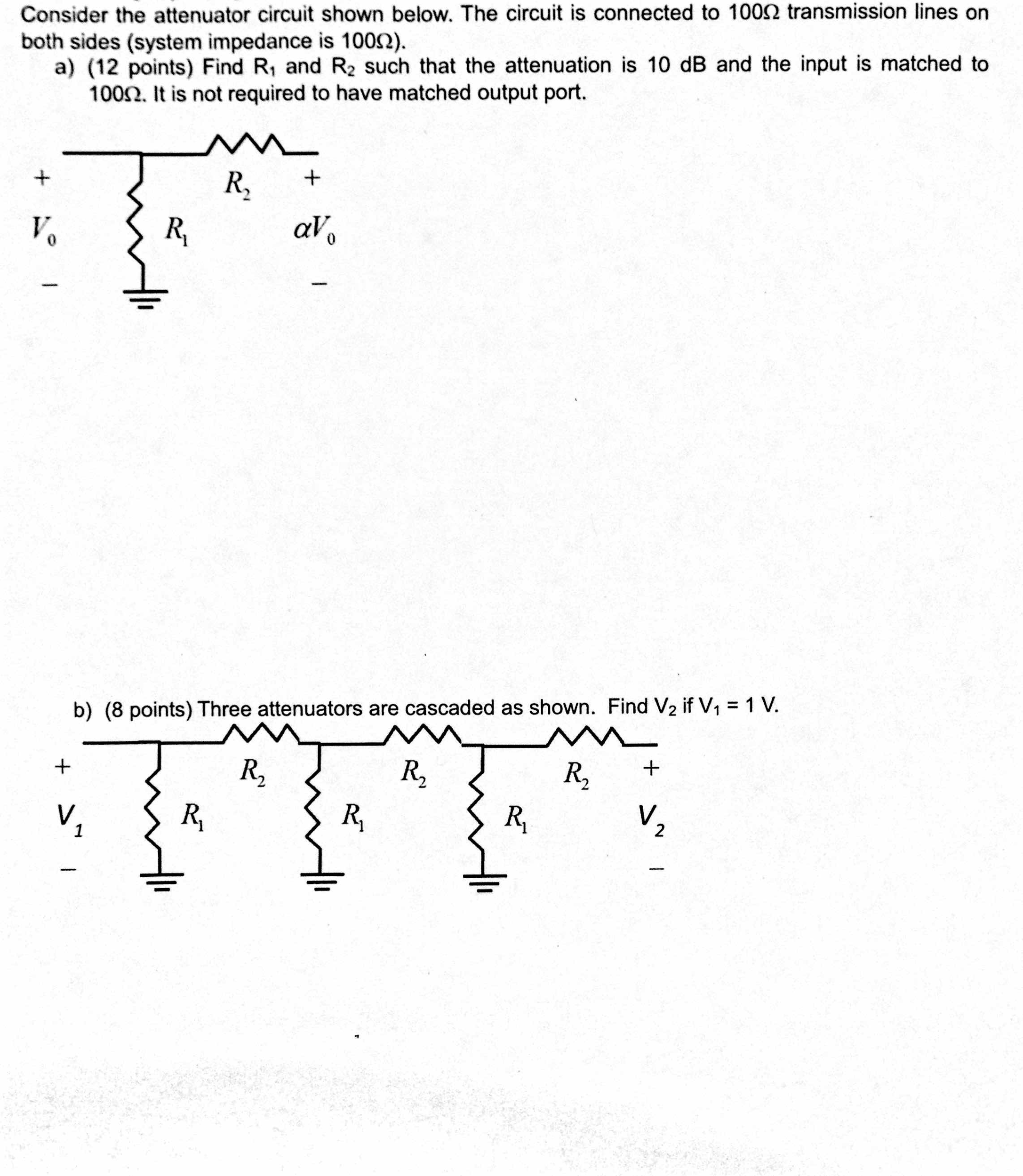 Solved Consider the attenuator circuit shown below. The