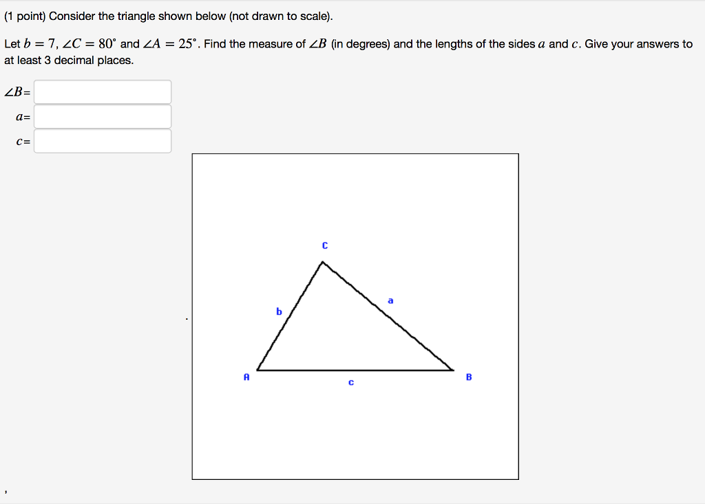 Solved Consider The Triangle Shown Below (not Drawn To | Chegg.com