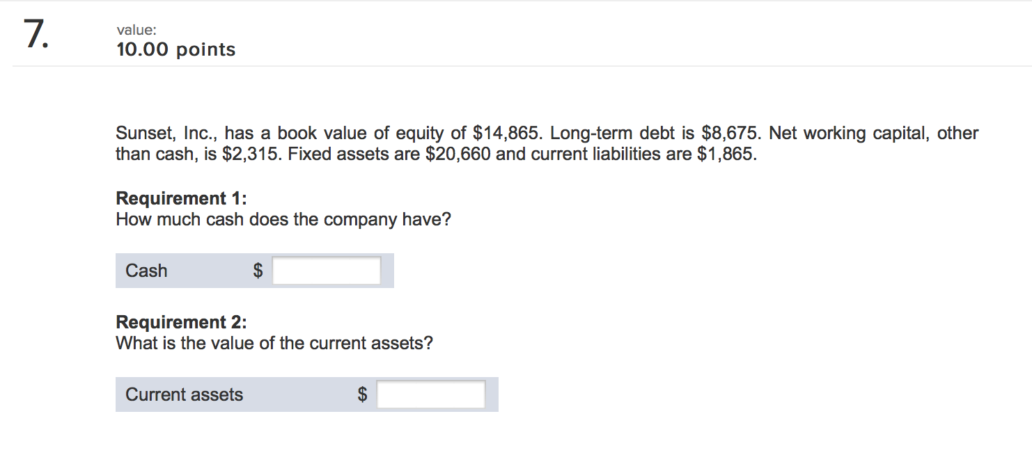 Solved Sunset, Inc., Has A Book Value Of Equity Of $14,865. | Chegg.com