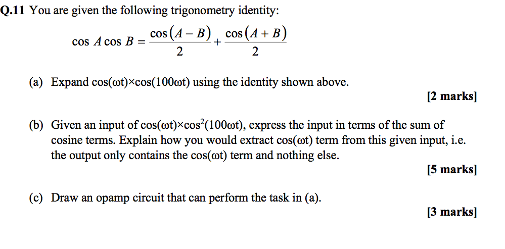Solved You Are Given The Following Trigonometry Identity Chegg