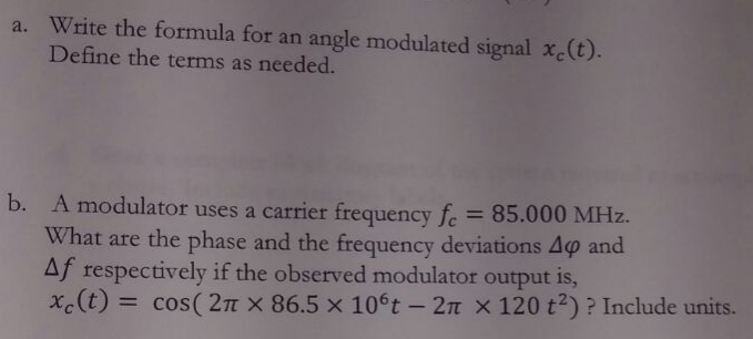 Solved Write the formula for an angle modulated signal | Chegg.com