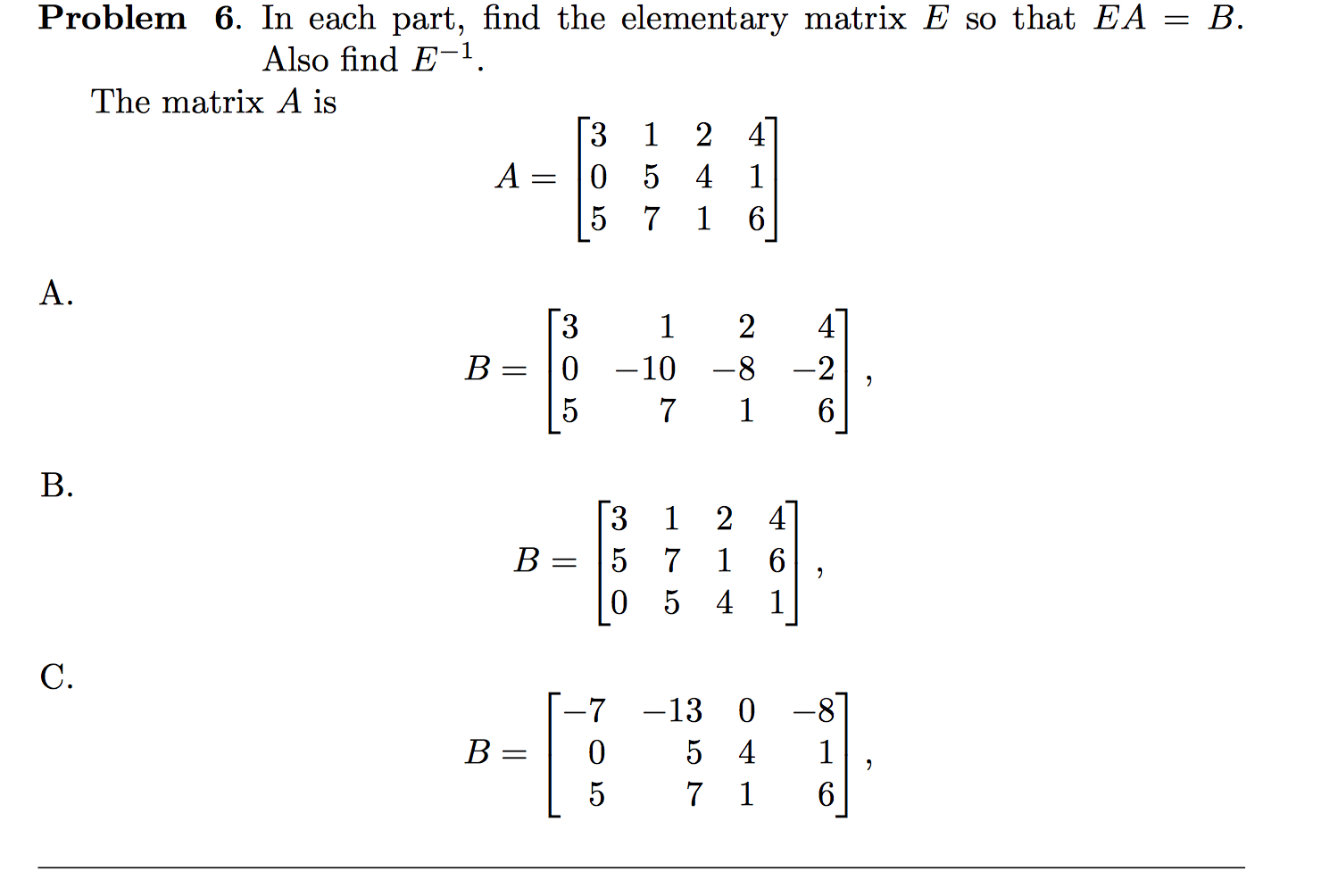 Solved Problem 6. In Each Part, Find The Elementary Matrix E 