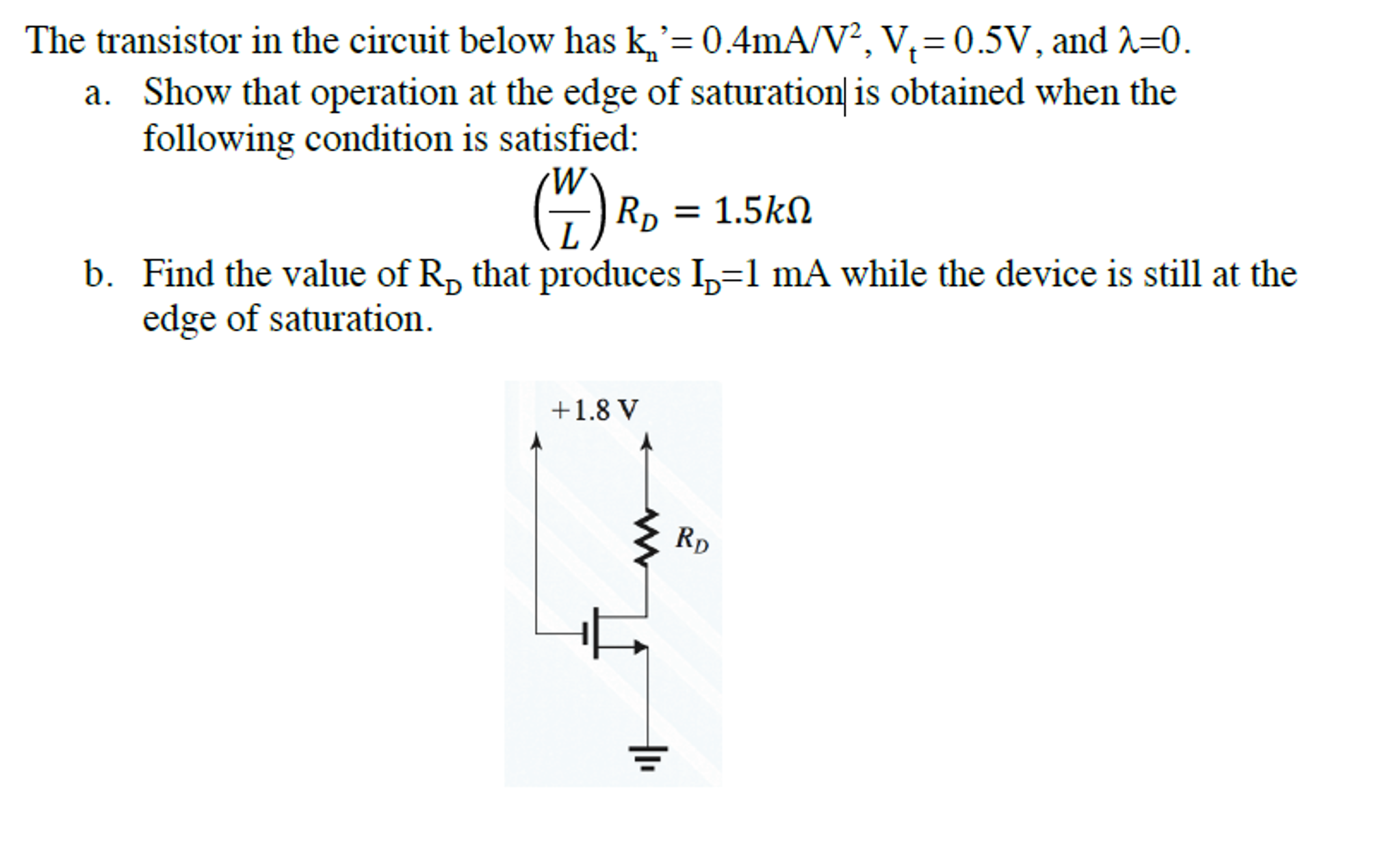 Solved The transistor in the circuit below has k_n' = 0.4