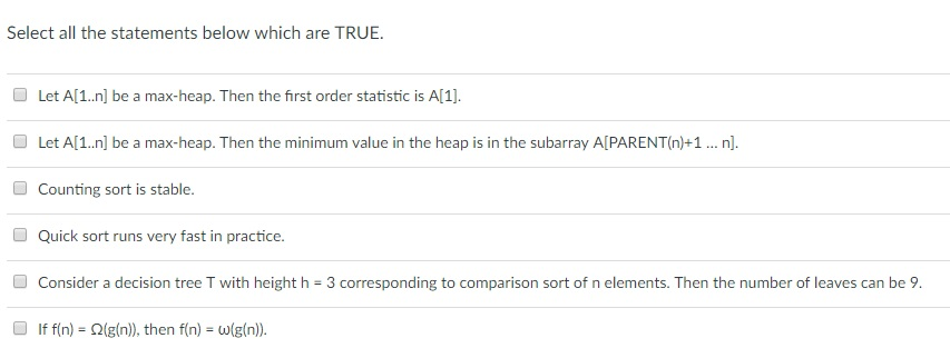 Solved Select all the statements below which are TRUE. | Chegg.com