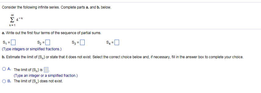 Solved Consider the following infinite series. Complete | Chegg.com
