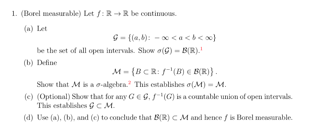 Solved 1. (Borel measurable) Let f: R → R be continuous (a) | Chegg.com