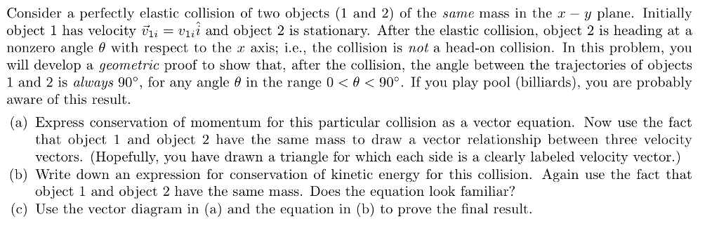 Solved Consider a perfectly elastic collision of two objects | Chegg.com