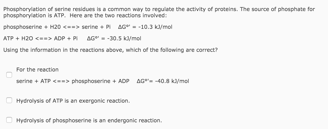 Solved Phosphorylation of serine residues is a common way to | Chegg.com