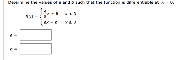 Solved Determine the values of a and b such that the | Chegg.com