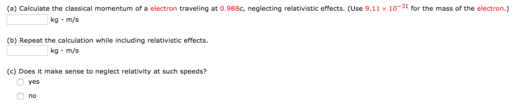 Solved (a) Calculate the classical momentum of a electron | Chegg.com