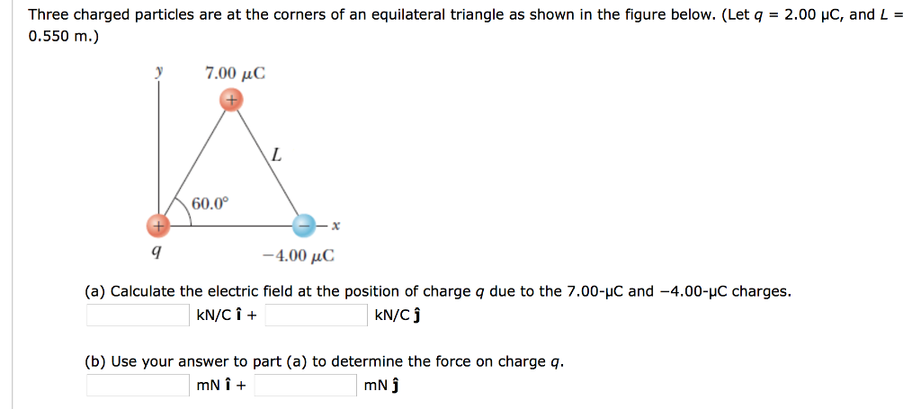 Solved Three Charged Particles Are At The Corners Of An | Chegg.com