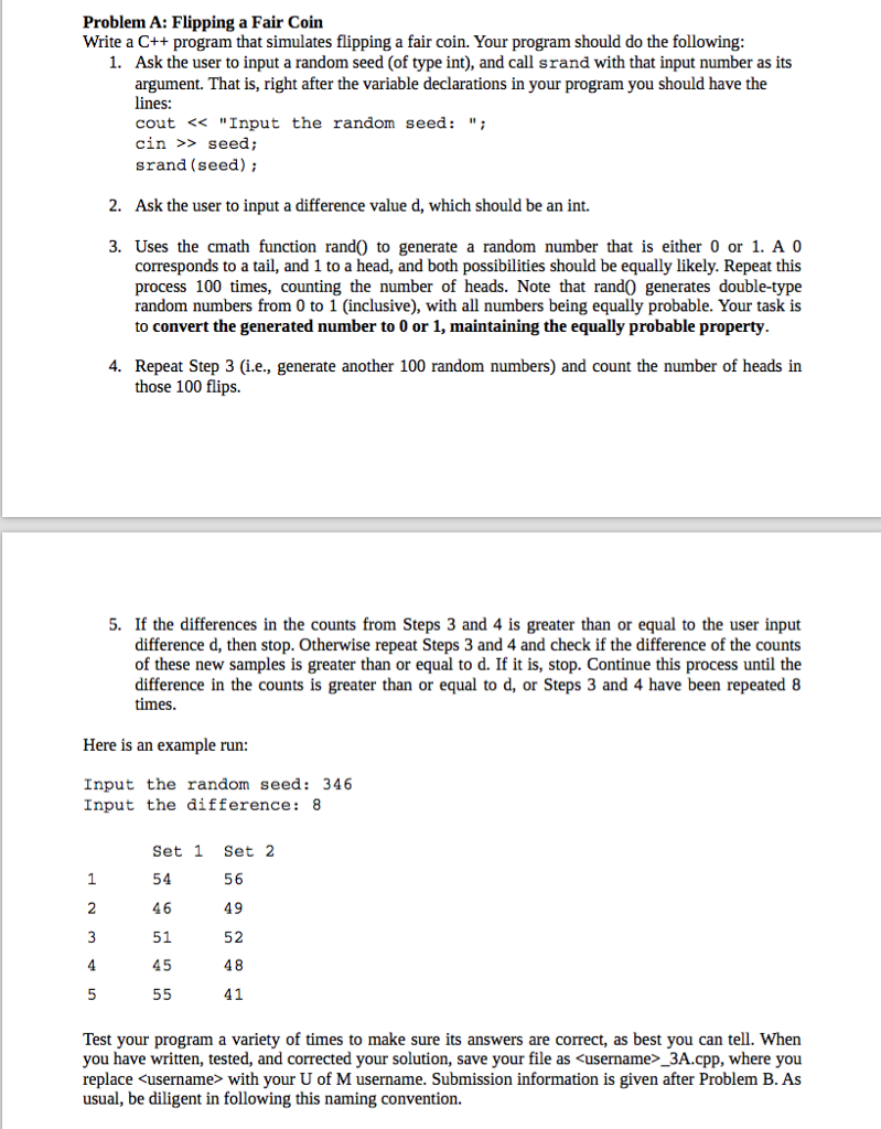 Solved Problem A: Flipping a Fair Coin Write a C++ program | Chegg.com