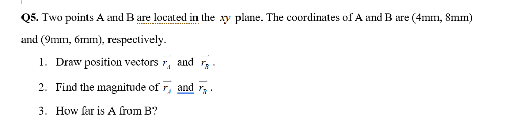 Solved Two points A and B are located in the xy plane. The | Chegg.com