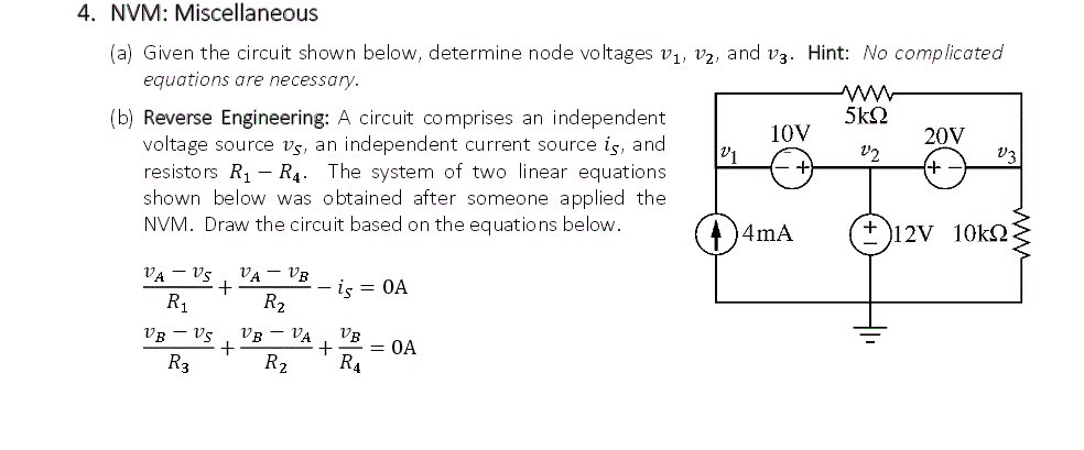 Solved 4. NVM: Miscellaneous Given the circuit shown below, | Chegg.com