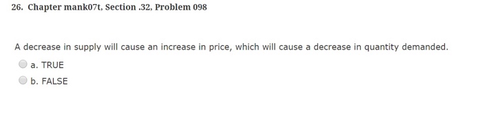 Solved A decrease in supply will cause an increase in price, | Chegg.com